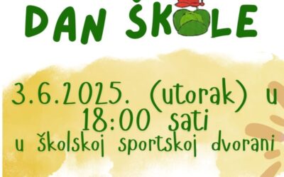 Pozivnica za Dan škole – 3. lipnja u 18.00 sati