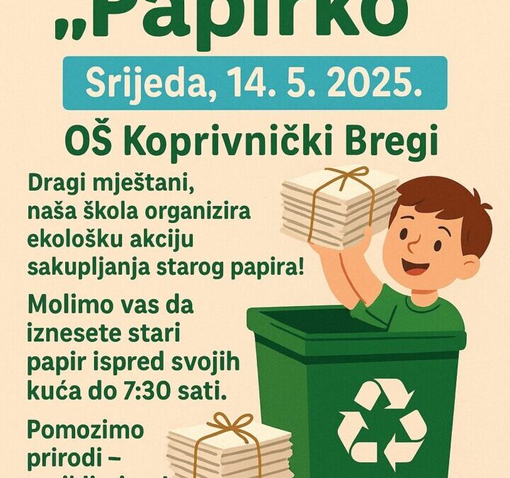 14.5.2025.  Papirko – akcija skupljanja starog papira